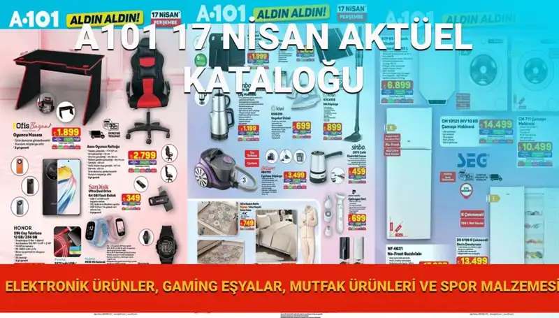 A101'in 17 Nisan Aktüel Kataloğu: İhtiyacınız Olan Her Şey Burada!
