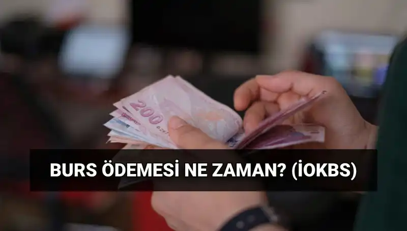 2025 Burs Ödeme Tarihleri Duyuruldu: MEB İOKBS İlk Bursu Ne Zaman Yatacak?