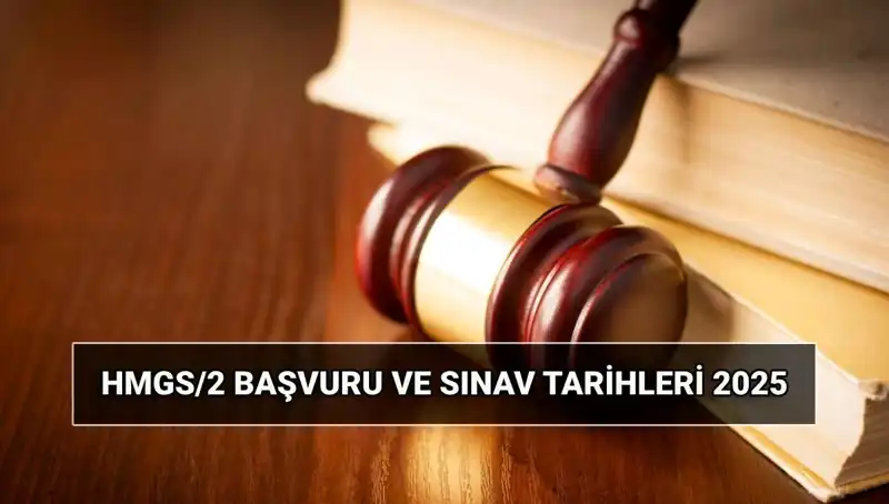 HMGS/2 Sınavı: 2025 Başvuru Tarihleri ve Tüm Detaylar