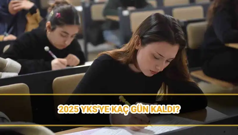 2025 YKS Tarihi Belli Oldu: Sınav Giriş Belgeleri Ne Zaman?