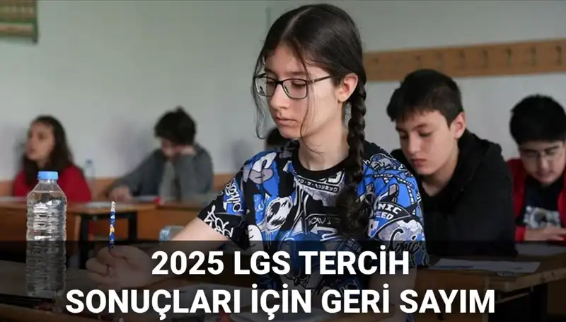 LGS Tercih Sonuçları 2025: Sürpriz Tarih ve Nakil Süreci!